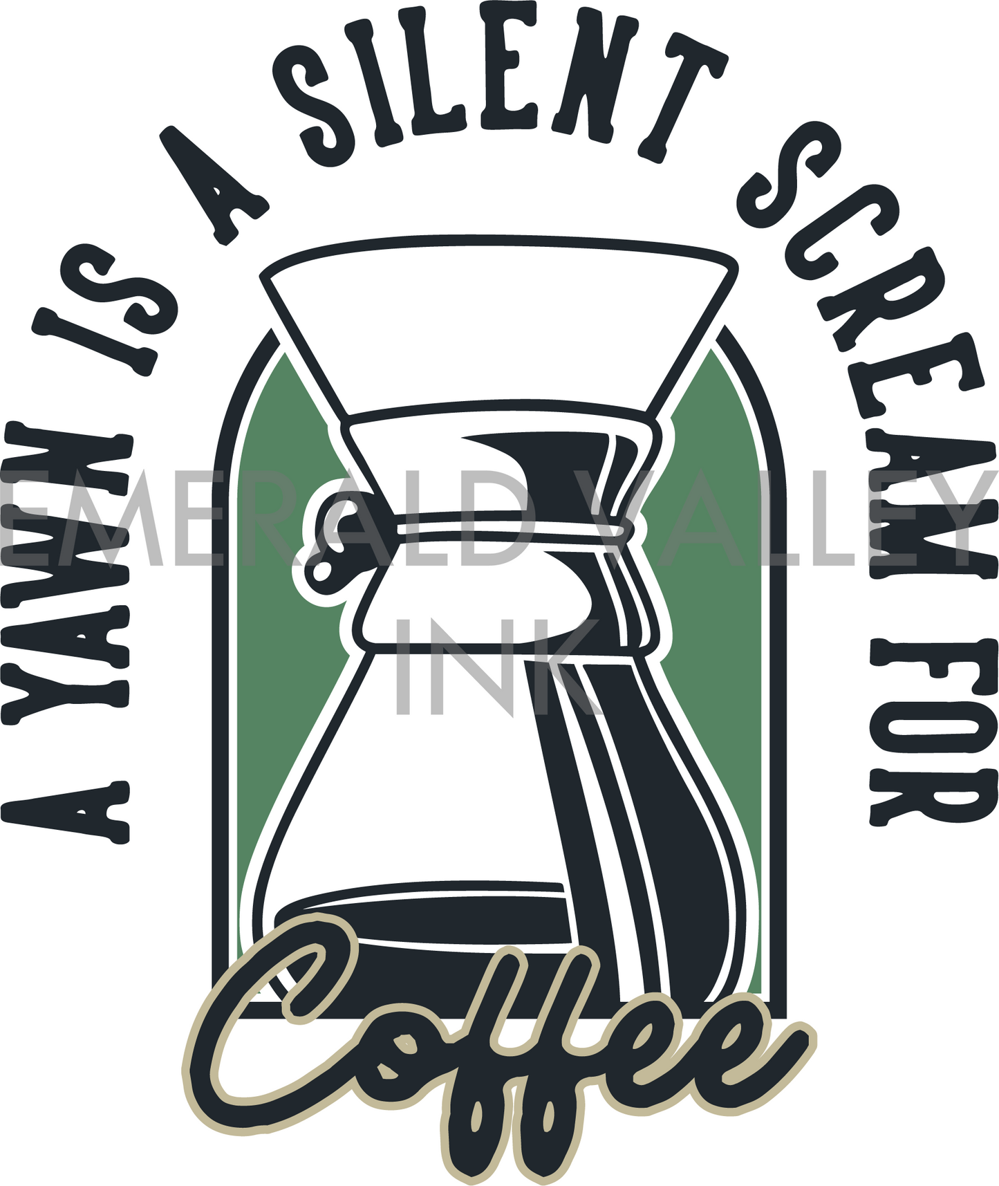 A Yawn is a Silent Scream for Coffee