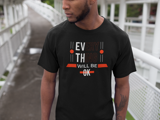 Motivational Shirt - Everything Will Be OK, Red & White 2