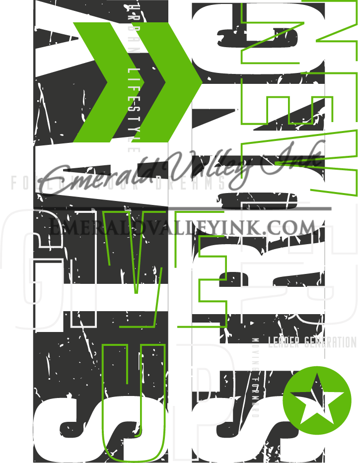 Motivational Shirt - Never Give Up, Follow Your Dreams