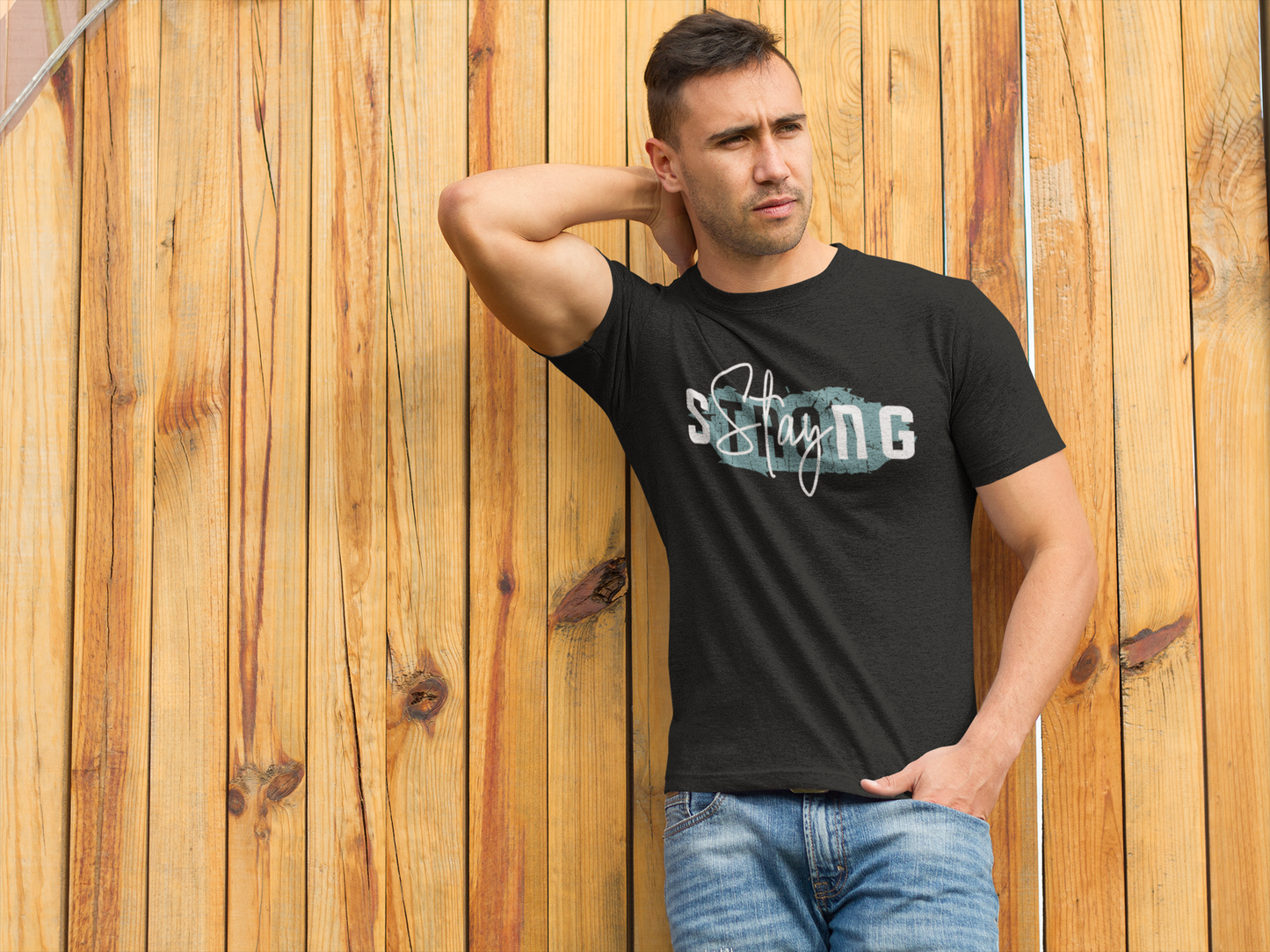 Motivational Shirt - Stay Strong, Teal & White