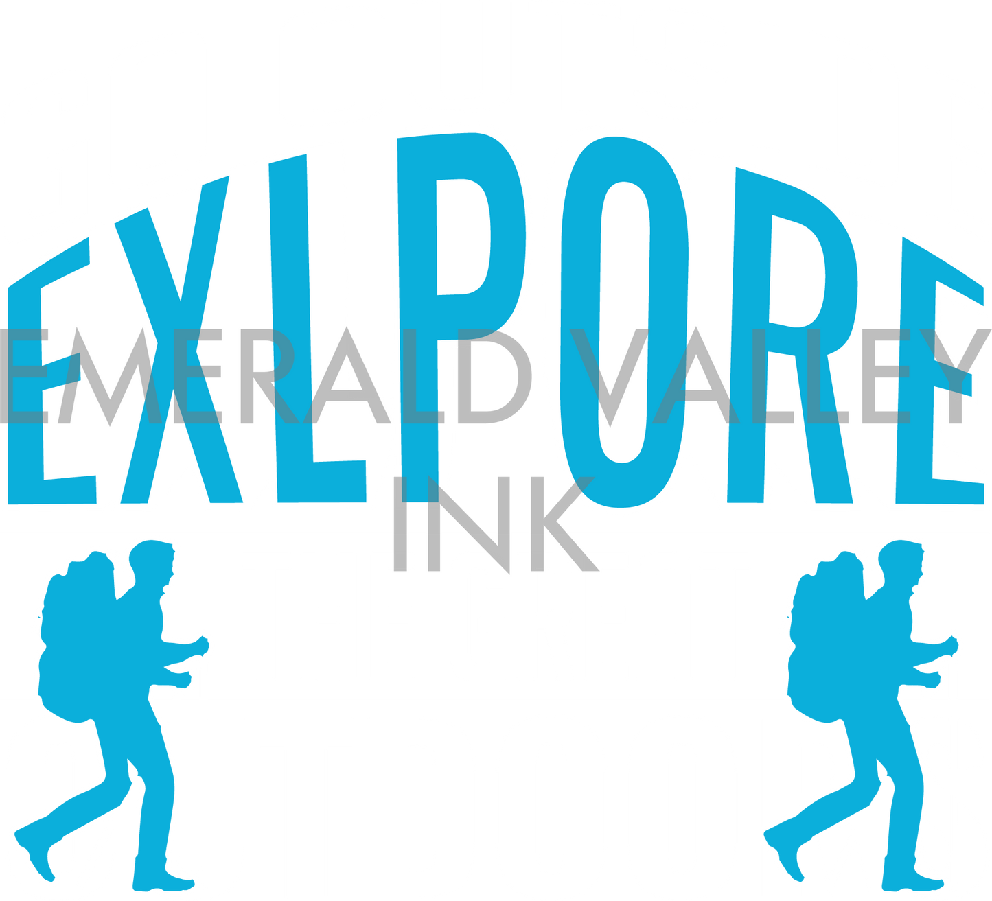 Go Outside Explore the Great Outdoors
