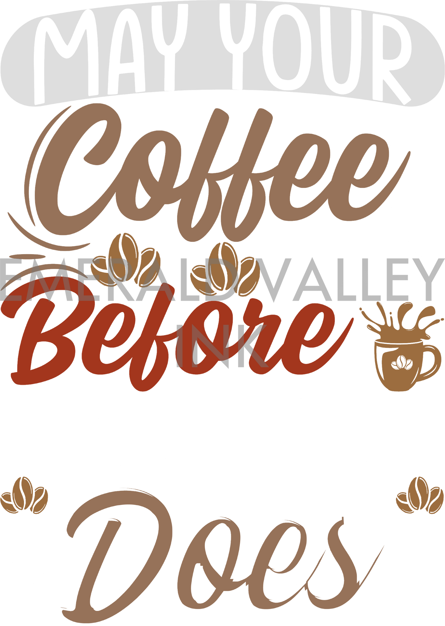 May Your Coffee Kick in Before Reality Does