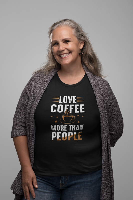 Love Coffee More Than People