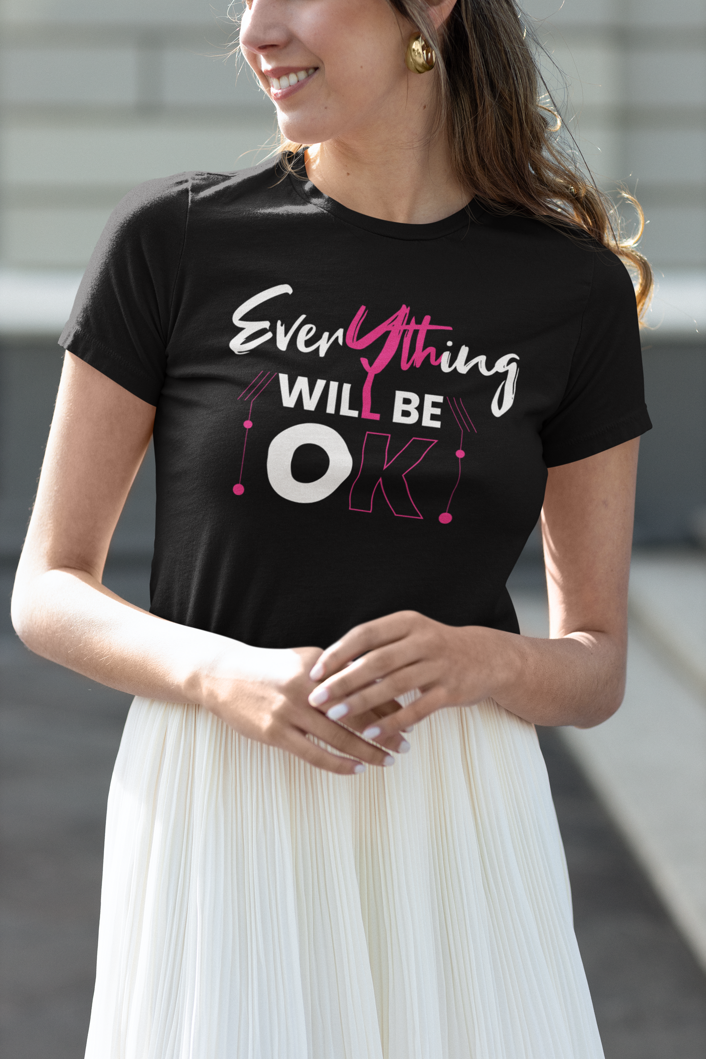 Motivational Shirt - Everything Will Be OK, Pink & White