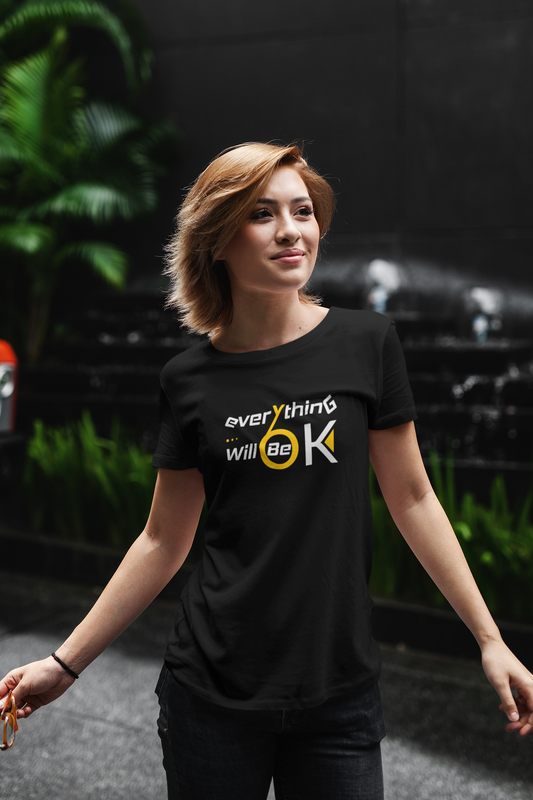 Motivational Shirt - Everything Will Be OK, Yellow & White 2