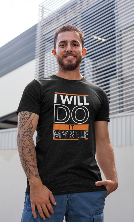 Motivational Shirt - I will Do It Myself, Orange & White