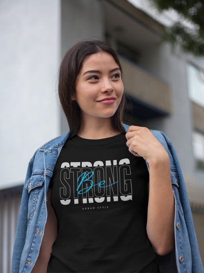 Motivational - Urban Style, Be Strong, Blue & White