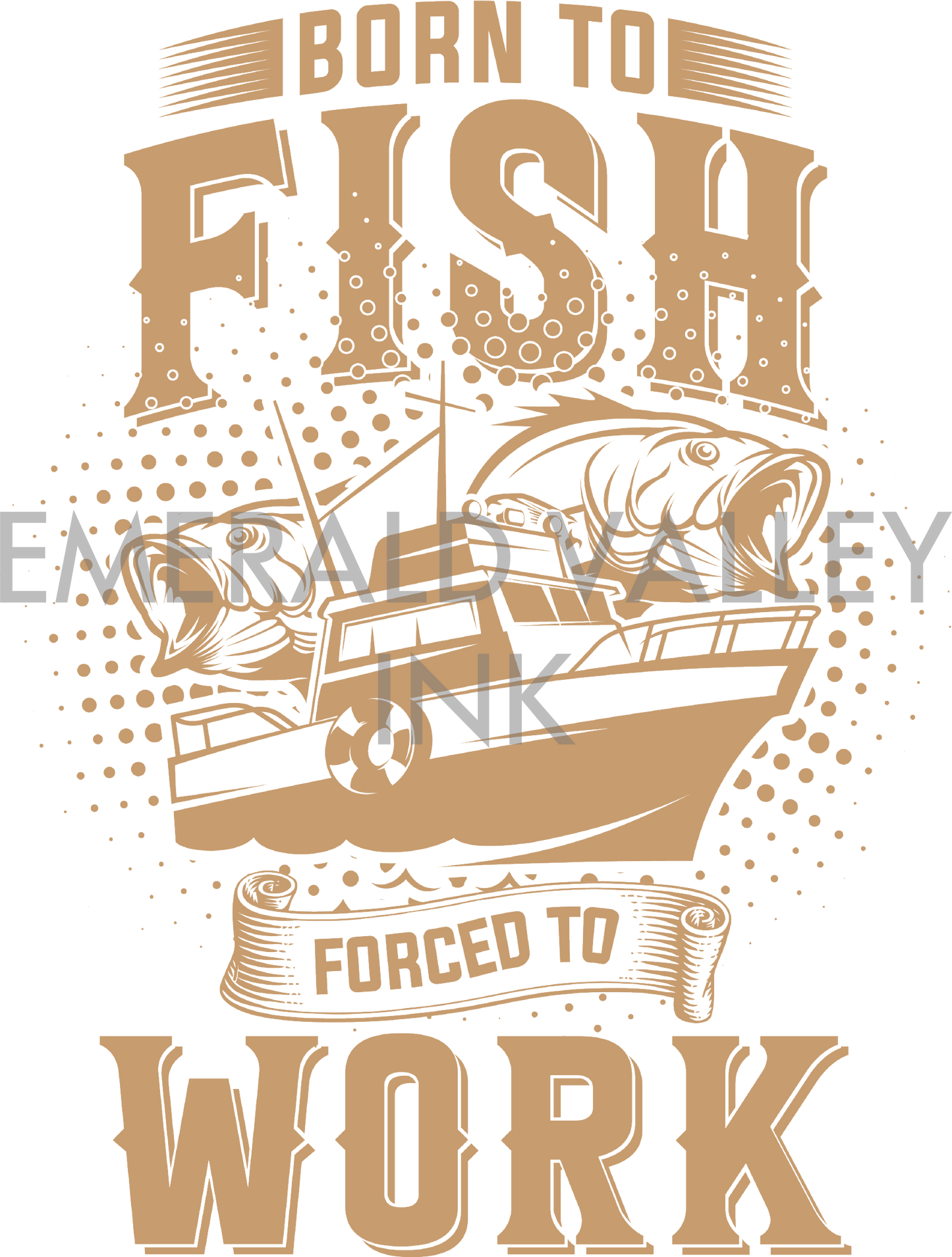 Born to Fish, Forced to Work