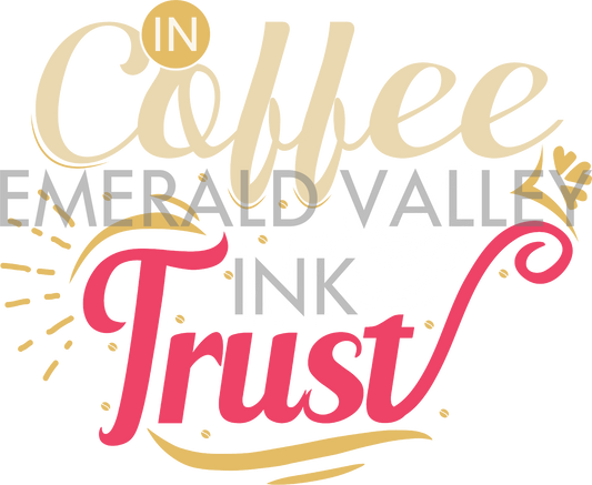 In Coffee We Trust