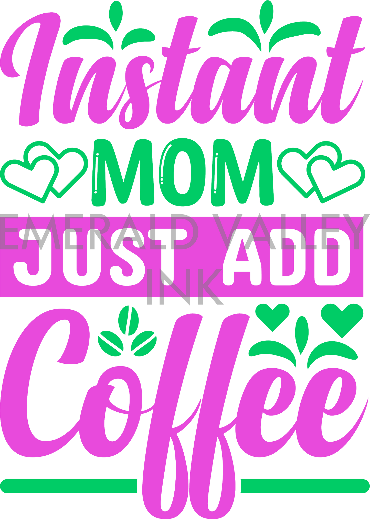 Instant Mom, Just Add Coffee